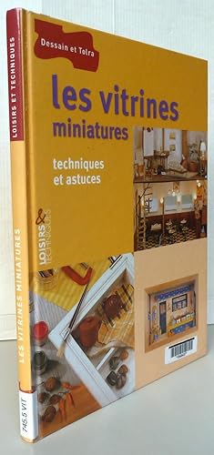 Les vitrines miniatures : Techniques et astuces