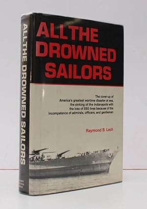 Seller image for All the Drowned Sailors. [The Sinking of USS INDIANAPOLIS.] BRIGHT, CLEAN COPY IN UNCLIPPED DUSTWRAPPER for sale by Island Books
