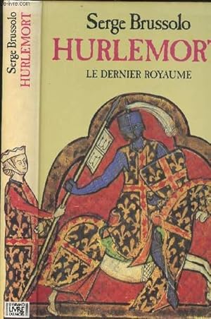 Bild des Verkufers fr Hurlemort - Le Dernier Royaume zum Verkauf von Le-Livre