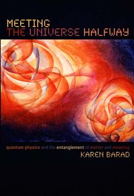 Image du vendeur pour Meeting the Universe Halfway: Quantum Physics and the Entanglement of Matter and Meaning (Paperback or Softback) mis en vente par BargainBookStores