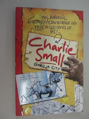 Seller image for Gorilla City - Charlie Small Series #1 for sale by Manyhills Books