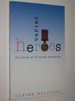 Seller image for Unsung Heroes for sale by Manyhills Books