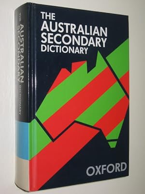 Immagine del venditore per The Australian Secondary Dictionary venduto da Manyhills Books