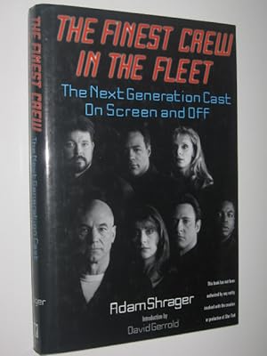 Seller image for The Finest Crew in the Fleet : The Next Generation Cast on Screen and Off for sale by Manyhills Books