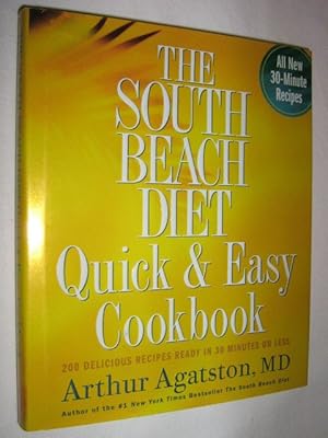 The South Beach Diet Quick and Easy Cookbook