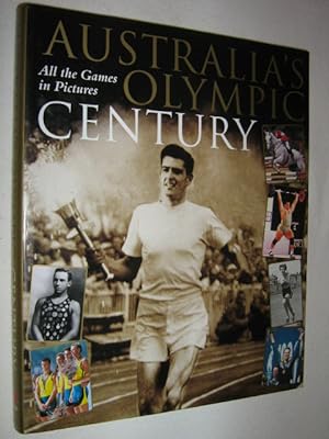 Seller image for Australia's Olympic Century : The Games in Pictures for sale by Manyhills Books