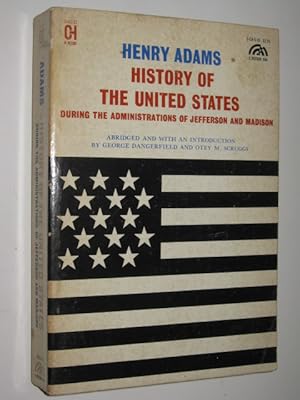 History of the United States During the Administration of Jefferson and Madison