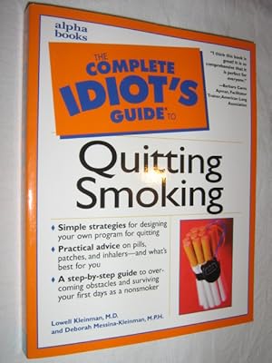 Immagine del venditore per The Complete Idiot's Guide to Quitting Smoking venduto da Manyhills Books
