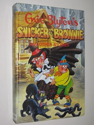 Image du vendeur pour Snicker the Brownie and Other Stories mis en vente par Manyhills Books