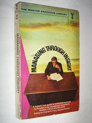 Seller image for Managing Through Insight for sale by Manyhills Books