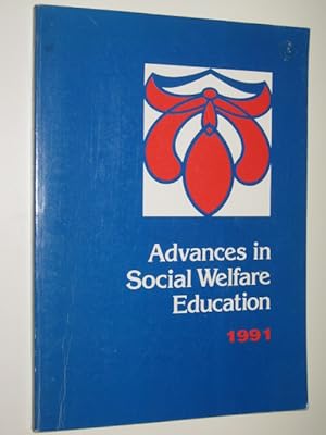 Seller image for Advances in Social Welfare Educations 1991 for sale by Manyhills Books