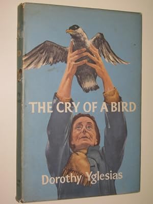 Bild des Verkufers fr The Cry of a Bird zum Verkauf von Manyhills Books