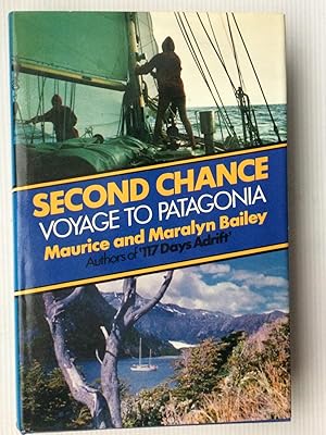 Immagine del venditore per Second Chance: Voyage to Patagonia venduto da Beach Hut Books