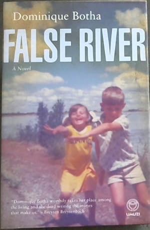 Image du vendeur pour False River: A novel mis en vente par Chapter 1