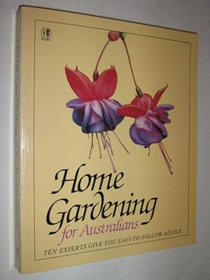 Bild des Verkufers fr Home Gardening For Australians zum Verkauf von Manyhills Books