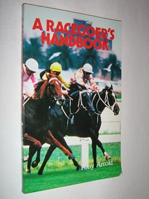 A Racegoer's Handbook