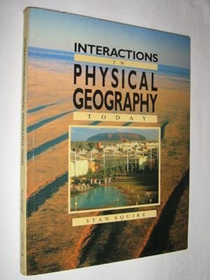 Immagine del venditore per Interactions in Physical Geography Today venduto da Manyhills Books