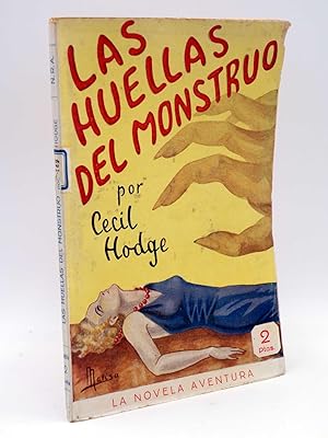 LA NOVELA AVENTURA. LAS HUELLAS DEL MONSTRUO (Cecil Hodge) Hymsa, Circa 1940