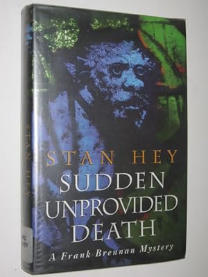 Immagine del venditore per Sudden Unprovided Death venduto da Manyhills Books