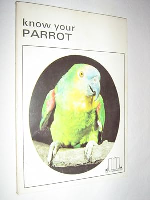Know Your Parrot