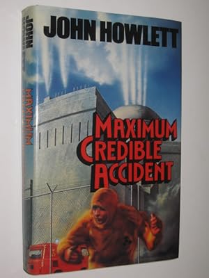 Seller image for Maximum Credible Accident for sale by Manyhills Books