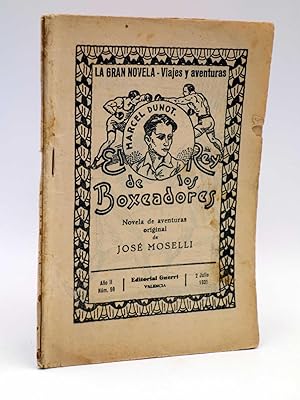 LA GRAN NOVELA VIAJES Y AVENTURAS 59. EL REY DE LOS BOXEADORES 19 (José Moselli) Guerri, 1931