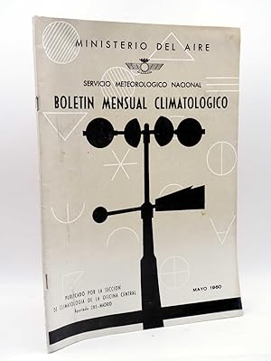 BOLETÍN MENSUAL CLIMATOLÓGICO SEL SERVICIO METEORÓGICO NACIONAL. MINISTERIO DEL AIRE. MAYO, 1960