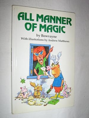 All Manner of Magic