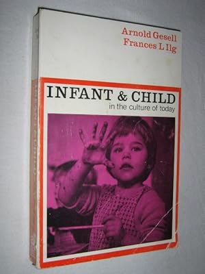 Seller image for Infant & Child In The Culture Of Today for sale by Manyhills Books