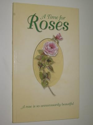 Immagine del venditore per A Time for Roses venduto da Manyhills Books