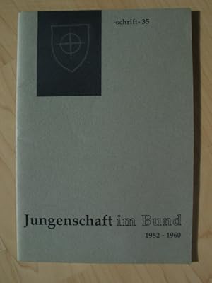 Jungenschaft im Bund 1952-1960 Bund Deutscher Schrift 35