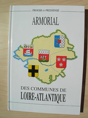 Armorial des communes de Loire-Atlantique, suivi d'une étude sur L'Hermine Bretonne.