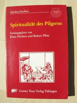 Bild des Verkufers fr Spiritualitt des Pilgerns. zum Verkauf von Cassiodor Antiquariat