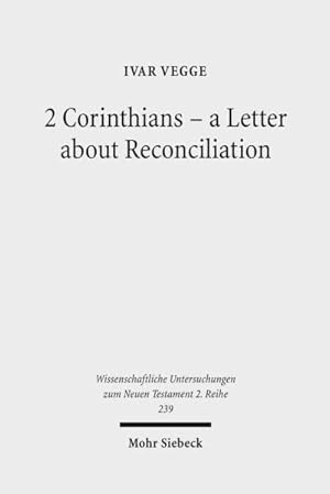 Seller image for 2 Corinthians : A Letter About Reconciliation for sale by GreatBookPrices