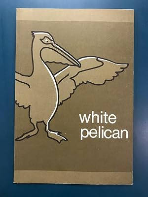 Imagen del vendedor de White Pelican; a Quarterly Review of the Arts (1975) a la venta por Regent College Bookstore