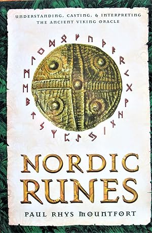 Imagen del vendedor de Nordic Runes. Understanding, Casting, & Interpreting the Ancient Viking Oracle a la venta por Ken Jackson