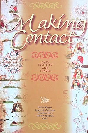 Making Contact. Maps, Identiy, and Travel