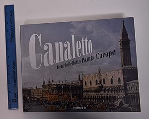 Image du vendeur pour Canaletto: Bernardo Bellotto Paints Europe mis en vente par Mullen Books, ABAA