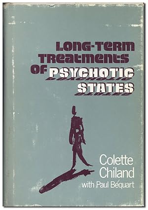 Bild des Verkufers fr Long-Term Treatment of Psychotic States zum Verkauf von Lorne Bair Rare Books, ABAA