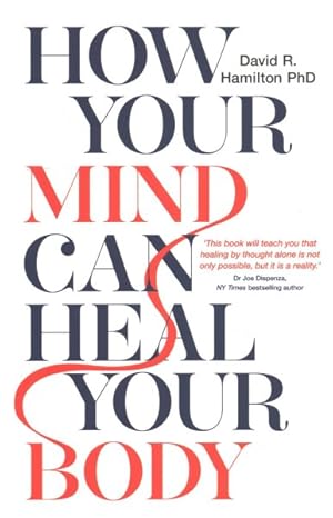 Seller image for How Your Mind Can Heal Your Body for sale by GreatBookPrices