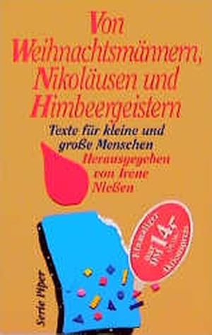 Seller image for Von Weihnachtsmnnern, Nikolusen und Himbeergeistern : Texte fr kleine und grosse Menschen. for sale by Versandantiquariat Felix Mcke