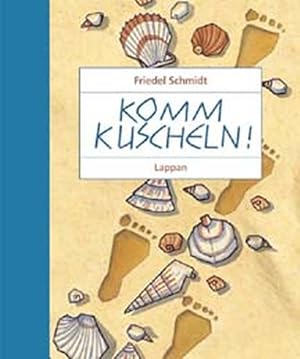 Bild des Verkufers fr Komm kuscheln! zum Verkauf von Versandantiquariat Felix Mcke