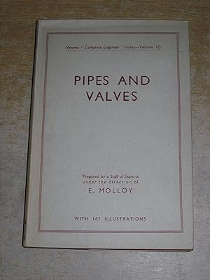 Pipes & Valves: For Gas Air Water & Steam