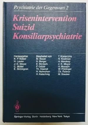 Seller image for Psychiatrie der Gegenwart 2: Krisenintervention, Suizid, Konsiliarpsychiatrie. for sale by KULTur-Antiquariat