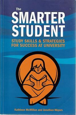 Image du vendeur pour The Smarter Student: Study Skills & Strategies For Success At University mis en vente par Marlowes Books and Music