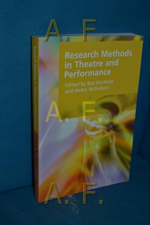 Imagen del vendedor de Research Methods in Theatre and Performance (Research Methods for the Arts and Humanities) a la venta por Antiquarische Fundgrube e.U.