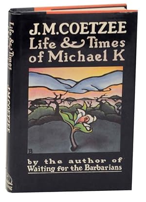 Seller image for Life & Times of Michael K. for sale by Jeff Hirsch Books, ABAA