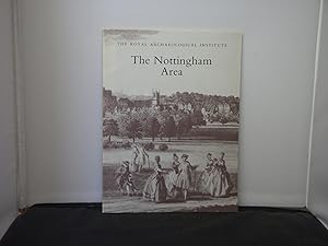 The Nottigham Area : Proceedings of the 135th Summer Meeting of the Royal Archaeological Institute