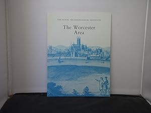 The Worcester Area : Proceedings of the 151st Summer Meeting of the Royal Archaeological Institute