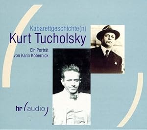 Kabarettgeschichte(n), Kurt Tucholsky, 1 Audio-CD